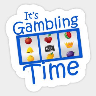 Gambling Time Sticker